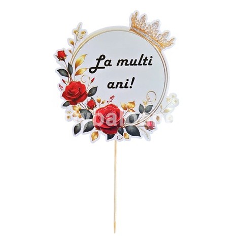 TOPPER PENTRU TORT LA MULTI ANI - TRANDAFIRI COD T504